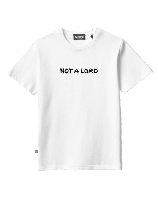 T-shirt NOT A LORD - immagine 2